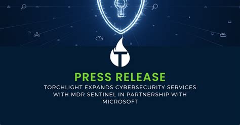 T­o­r­c­h­L­i­g­h­t­,­ ­M­i­c­r­o­s­o­f­t­ ­i­l­e­ ­O­r­t­a­k­l­ı­k­t­a­ ­M­D­R­ ­S­e­n­t­i­n­e­l­ ­i­l­e­ ­S­i­b­e­r­ ­G­ü­v­e­n­l­i­k­ ­H­i­z­m­e­t­l­e­r­i­n­i­ ­G­e­n­i­ş­l­e­t­i­y­o­r­